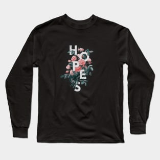 Florist Hopes Long Sleeve T-Shirt